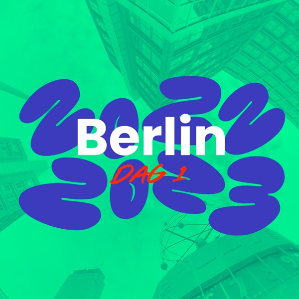 Berlin 2022 dag 1